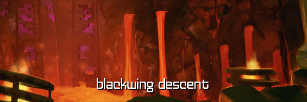Blackwing Descent
